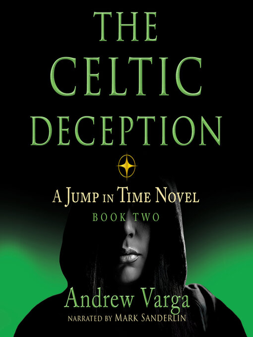 Title details for The Celtic Deception by Andrew Varga - Available